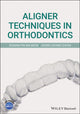 Book cover of: Aligner Techniques in Orthodontics. By: Javier Lozano Zafra