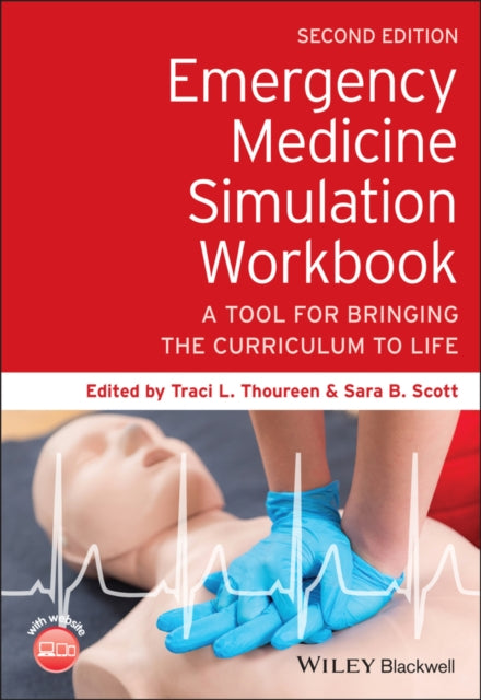 Book cover of: Emergency Medicine Simulation Workbook. By: Traci L. Thoureen