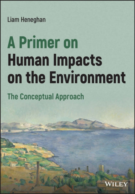 Book cover of: Primer on Human Impacts on the Environment. By: Heneghan