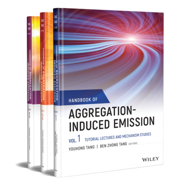 Book cover of: Handbook of Aggregation-Induced Emission, 3 Volume Set. By: Youhong Tang