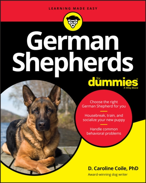 Book cover of: German Shepherds For Dummies. By: D. Caroline Coile