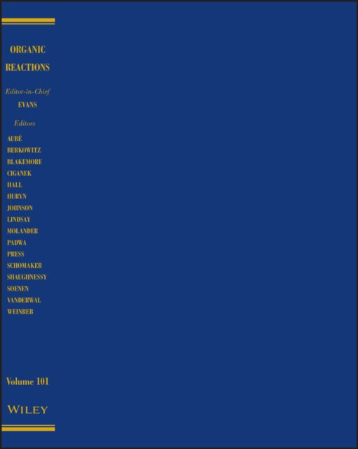 Book cover of: Organic Reactions, Volume 101. By: P. Andrew Evans