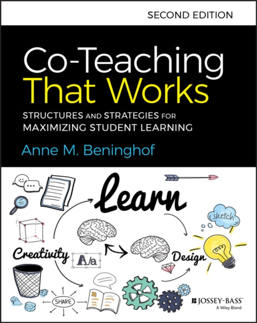 Book cover of: Co-Teaching That Works. By: Anne M. Beninghof