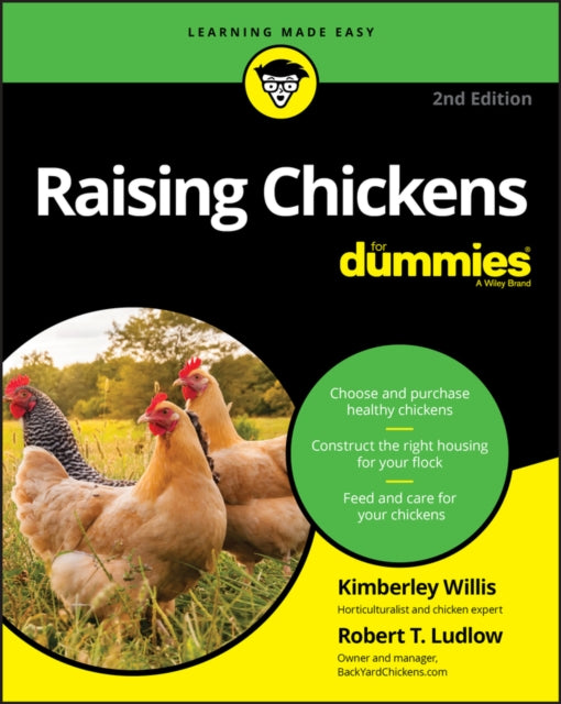 Book cover of: Raising Chickens For Dummies. By: Kimberley Willis