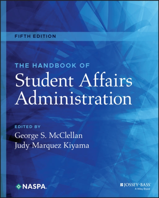 Book cover of: Handbook of Student Affairs Administration. By: Judy Marquez Kiyama
