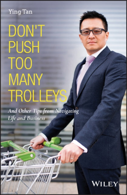 Book cover of: Don't Push Too Many Trolleys. By: Ying Tan