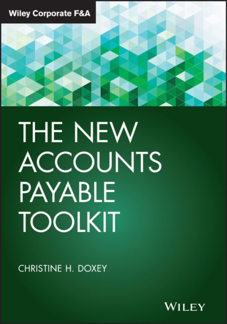 Book cover of: New Accounts Payable Toolkit. By: Christine H. Doxey