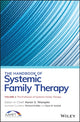 Book cover of: Handbook of Systemic Family Therapy, The Profession of Systemic Family Therapy. By: Karen S. Wampler