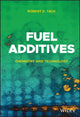 Book cover of: Fuel Additives. By: Robert D. Tack