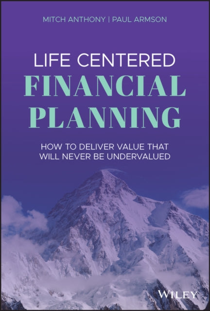 Book cover of: Life Centered Financial Planning. By: Mitch Anthony
