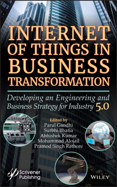 Book cover of: Internet of Things in Business Transformation. By: Parul Gandhi