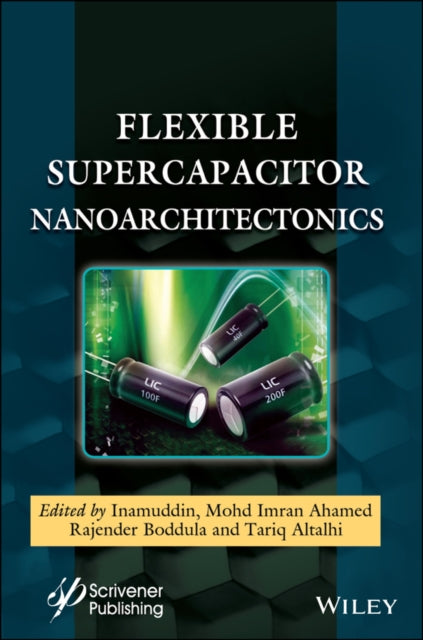 Book cover of: Flexible Supercapacitor Nanoarchitectonics. By: Inamuddin
