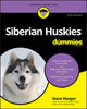 Book cover of: Siberian Huskies For Dummies. By: Diane Morgan