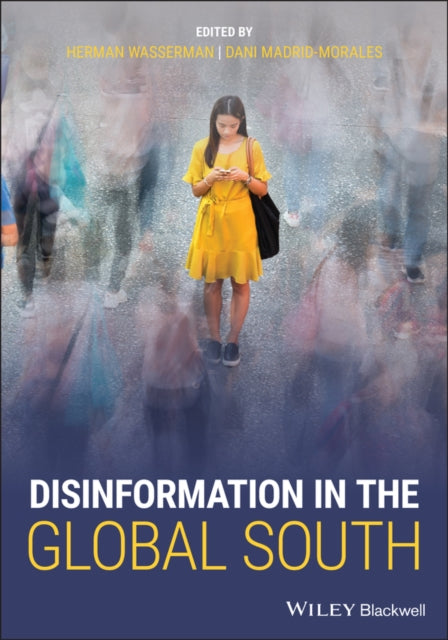 Book cover of: Disinformation in the Global South. By: Herman Wasserman