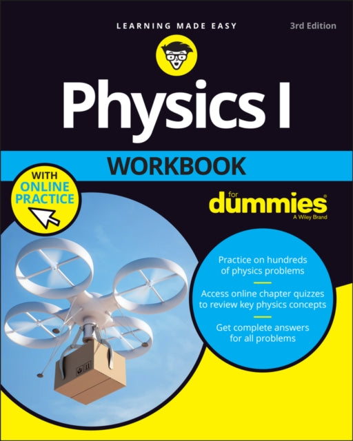 Book cover of: Physics I Workbook For Dummies with Online Practice. By: Steven Holzner