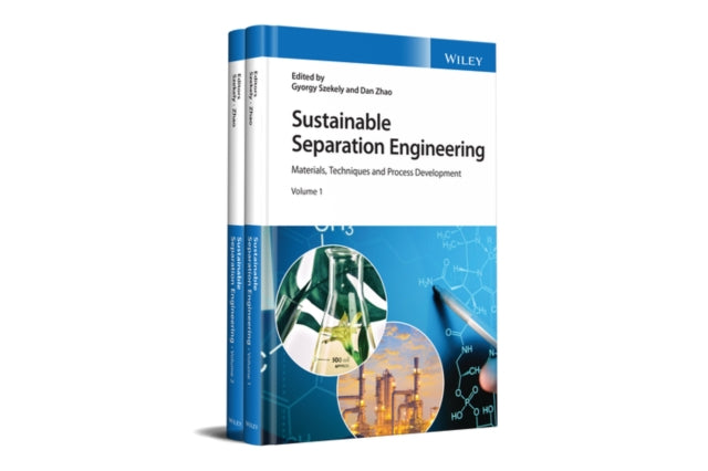 Book cover of: Sustainable Separation Engineering, 2 Volume Set. By: Gyorgy Szekely