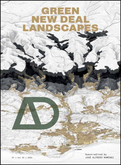 Book cover of: Green New Deal Landscapes. By: Jose A. Ramirez