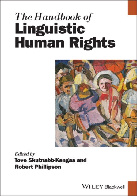Book cover of: Handbook of Linguistic Human Rights. By: Skutnabb-Kangas