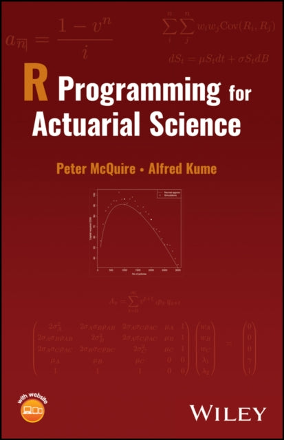 Book cover of: R Programming for Actuarial Science. By: Peter McQuire