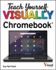 Book cover of: Teach Yourself VISUALLY Chromebook. By: Guy Hart-Davis