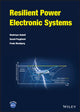 Book cover of: Resilient Power Electronic Systems. By: Shahriyar Kaboli