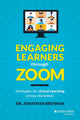 Book cover of: Engaging Learners through Zoom. By: Jonathan Brennan