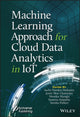 Book cover of: Machine Learning Approach for Cloud Data Analytics in IoT. By: Sachi Nandan Mohanty