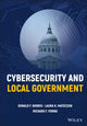 Book cover of: Cybersecurity and Local Government. By: Donald F. Norris
