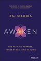 Book cover of: Awaken. By: Rajendra Sisodia