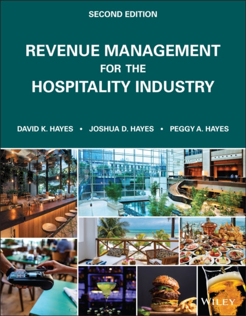 Book cover of: Revenue Management for the Hospitality Industry. By: David K. Hayes