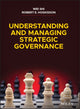 Book cover of: Understanding and Managing Strategic Governance. By: Wei Shi