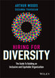Book cover of: Hiring for Diversity. By: Arthur Woods