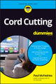 Book cover of: Cord Cutting For Dummies. By: Paul McFedries