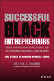 Book cover of: Successful Black Entrepreneurs. By: Steven S. Rogers