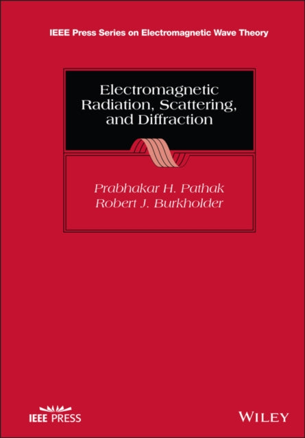 Book cover of: Electromagnetic Radiation, Scattering, and Diffraction. By: Prabhakar H. Pathak