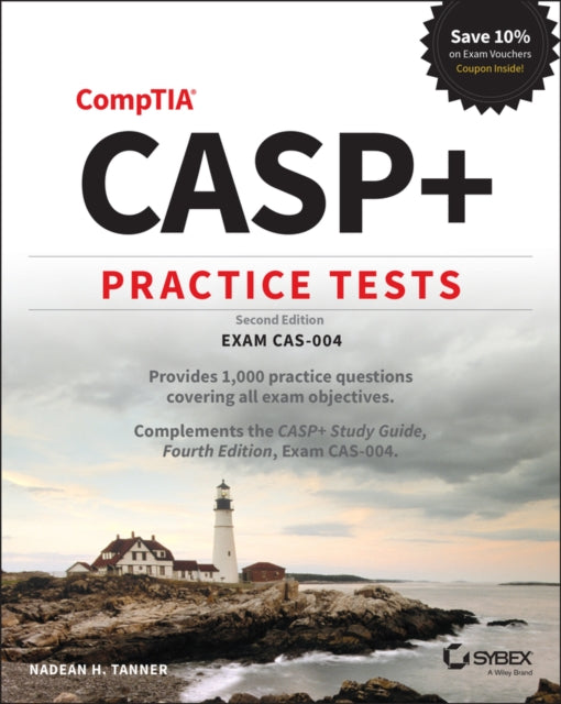 Book cover of: CASP+ CompTIA Advanced Security Practitioner Practice Tests. By: Nadean H. Tanner