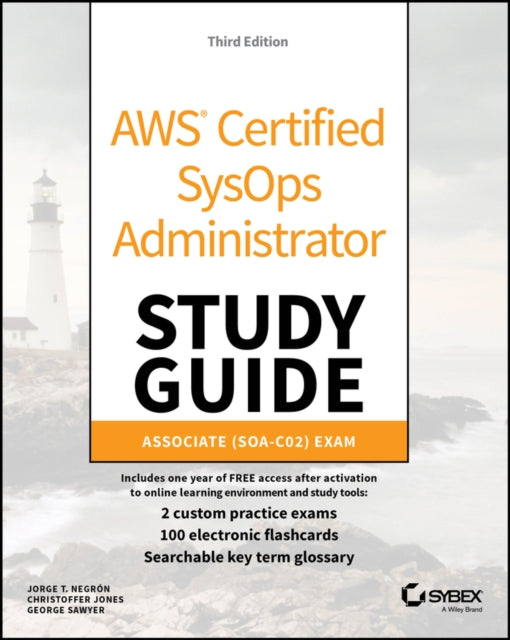 Book cover of: AWS Certified SysOps Administrator Study Guide. By: Jorge Negron