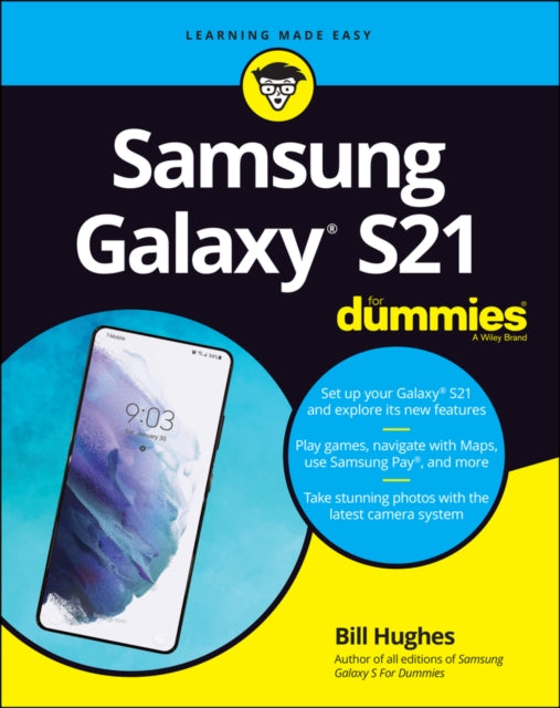 Book cover of: Samsung Galaxy S21 For Dummies. By: Bill Hughes