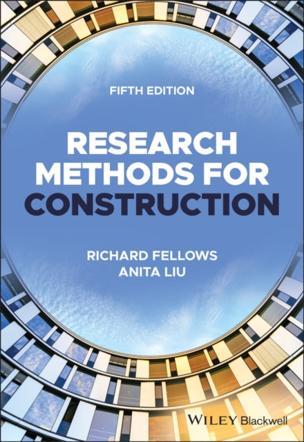 Book cover of: Research Methods for Construction. By: Richard F. Fellows