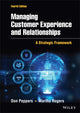 Book cover of: Managing Customer Experience and Relationships. By: Martha Rogers