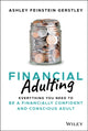 Book cover of: Financial Adulting. By: Ashley Feinstein Gerstley