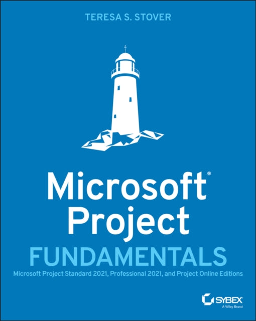 Book cover of: Microsoft Project Fundamentals. By: Teresa Stover