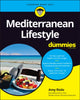 Book cover of: Mediterranean Lifestyle For Dummies. By: Amy Riolo