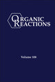 Book cover of: Organic Reactions, Volume 108. By: P. Andrew Evans