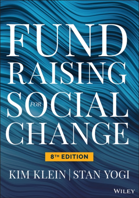 Book cover of: Fundraising for Social Change. By: Kim Klein