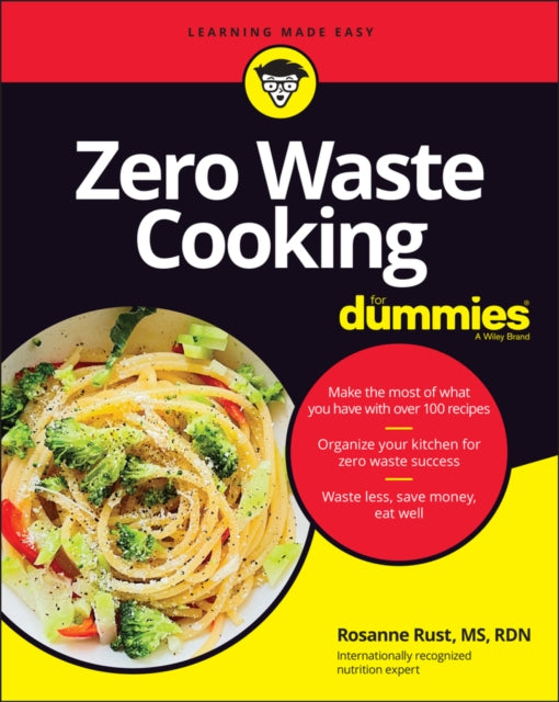 Book cover of: Zero Waste Cooking For Dummies. By: Rosanne Rust