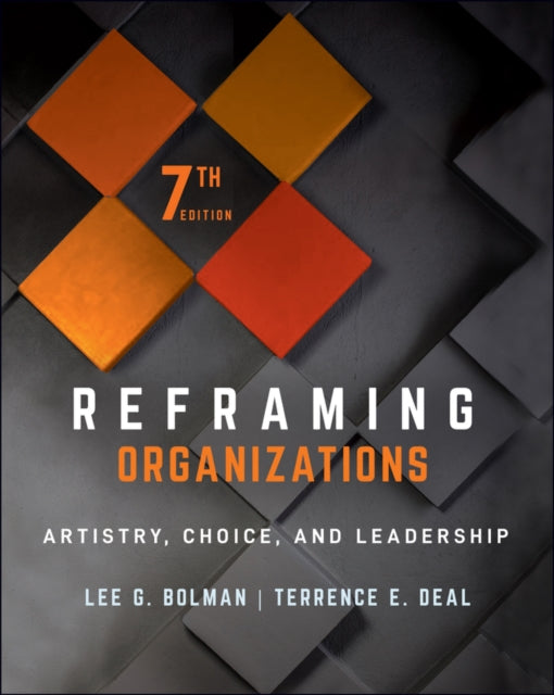 Book cover of: Reframing Organizations. By: Lee G. Bolman