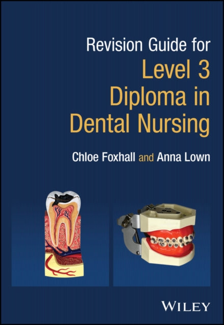 Book cover of: Revision Guide for Level 3 Diploma in Dental Nursing
