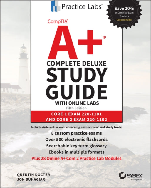 Book cover of: CompTIA A+ Complete Deluxe Study Guide with Online Labs. By: Quentin Docter