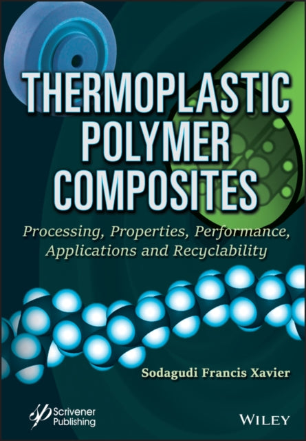 Book cover of: Thermoplastic Polymer Composites. By: Sogadudi Francis Xavier